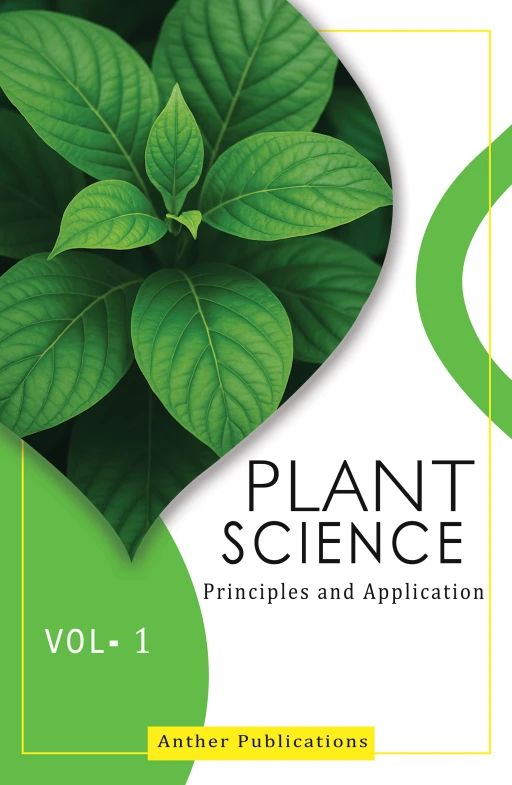 Plant Science: Principles and Applications (Volume - 1)